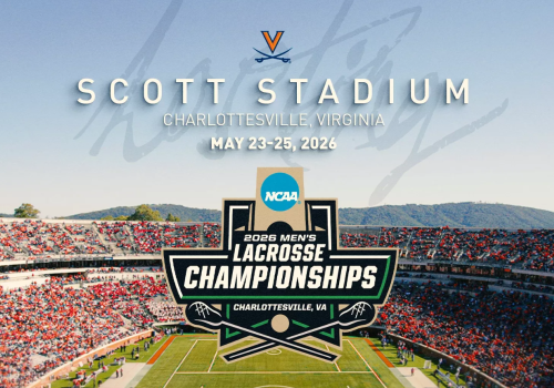Lacrosse championship banner at Scott Stadium with crowds, crest, and date May 23&ndash;25, 2026, in Charlottesville, Virginia.