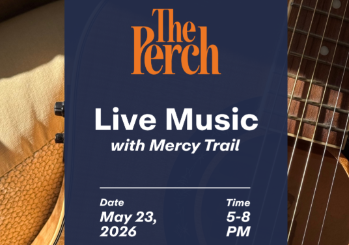 A poster for &ldquo;Live Music with Mercy Trail&rdquo; at The Perch, May 23, 2026, 5&ndash;8 PM, date and venue listed on a guitar-themed background.
